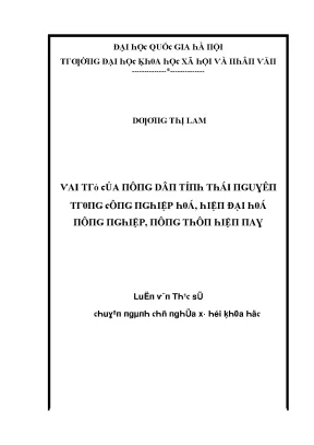 Luận văn thạc sĩ vai trò của nông dân tỉnh thái nguyên trong công nghiệp hoá hiện đại hoá nông nghiệp nông thôn hiện nay