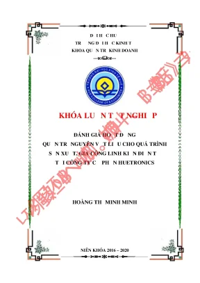 Luận văn đánh giá hoạt động quản trị nguyên vật liệu cho quá trình sản xuất và gia công linh kiện điện tử tại công ty cổ phần huetronics
