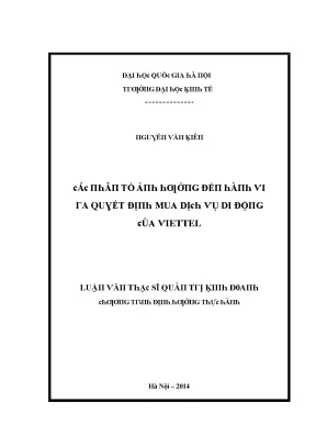 Luận văn các nhân tố ảnh hưởng đến hành vi ra quyết định mua dịch vụ di động của viettel