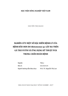 Luận văn nghiên cứu một số đặc điểm bệnh lý của bệnh đầu đen do histomonas sp gây ra trên gà thả vườn và ứng dụng kỹ thuật pcr trong chẩn đoán bệnh