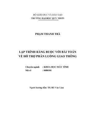Luận văn lập trình ràng buộc với bài toán về hỗ trợ phân luồng giao thông