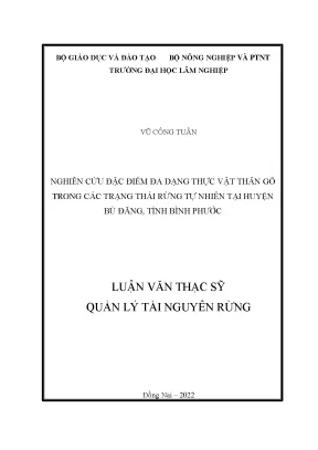 Nghiên cứu đặc điểm đa dạng thực vật thân gỗ trong các trạng thái rừng tự nhiên tại huyện bù đăng tỉnh bình phước
