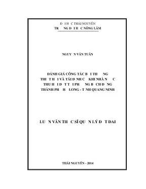 Luận văn đánh giá công tác bồi thường thiệt hại và tái định cư khi nhà nước thu hồi đất tại phường bạch đằng thành phố hạ long tỉnh quảng ninh