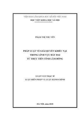 Pháp luật về giải quyết khiếu nại trong lĩnh vực đất đai từ thực tiễn tỉnh lâm đồng