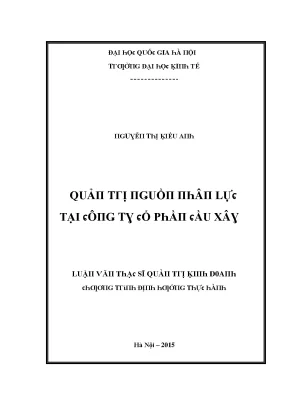 Luận văn quản trị nguồn nhân lực tại công ty cổ phần cầu xây