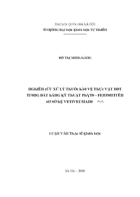 Luận văn thạc sĩ nghiên cứu xử lý thuốc bảo vệ thực vật ddt trong đất bằng kỹ thuật phyto fenton trên cơ sở hệ vetiver nano fe3o4 vnu lvts08w