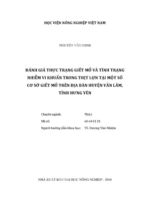 Luận văn đánh giá thực trạng giết mổ và tình trạng nhiễm vi khuẩn trong thịt lợn tại một số cơ sở giết mổ trên địa bàn huyện văn lâm tỉnh hưng yên