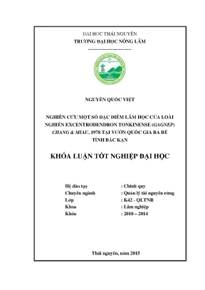 Luận văn nghiên cứu một số đặc điểm lâm học của loài nghiến excentrodendron tonkinense gagnep chang miau 1978 tại vườn quốc gia ba bể tỉnh bắc kạn