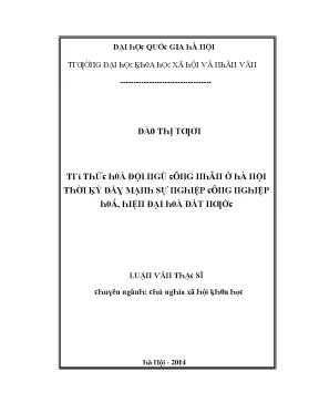 Luận văn thạc sĩ trí thức hóa đội ngũ công nhân ở hà nội thời kỳ đẩy mạnh sự nghiệp công nghiệp hóa hiện đại hóa đất nước