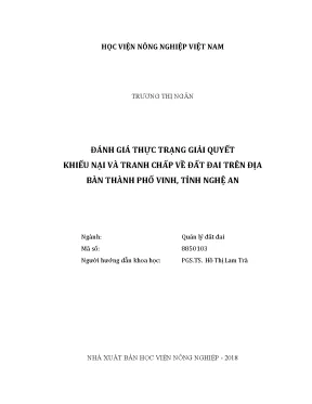Luận văn đánh giá thực trạng giải quyết khiếu nại và tranh chấp về đất đai trên địa bàn thành phố vinh tỉnh nghệ an