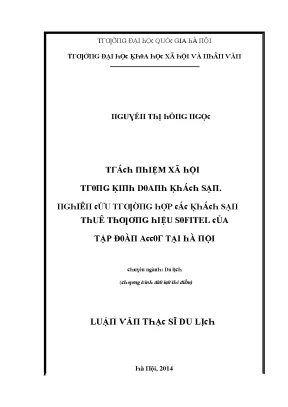 Luận văn thạc sĩ trách nhiệm xã hội trong kinh doanh khách sạn nghiên cứu trường hợp các khách sạn thuê thương hiệu sofitel của tập đoàn accor tại hà nội