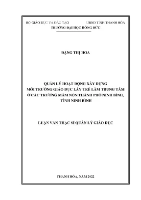 Quản lý hoạt động xây dựng môi trường giáo dục lấy trẻ làm trung tâm ở các trường mầm non thành phố ninh bình tỉnh ninh bình