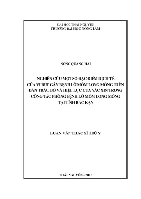 Luận văn nghiên cứu một số đặc điểm dịch tễ của vi rút gây bệnh lở mồm long móng trên đàn trâu bò và hiệu lực của vắc xin trong công tác phòng dịch lở mồm long móng