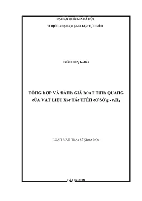 Luận văn thạc sĩ tổng hợp và đánh giá hoạt tính quang của vật liệu xúc tác trên cơ sở g c3n4 vnu lvts08w