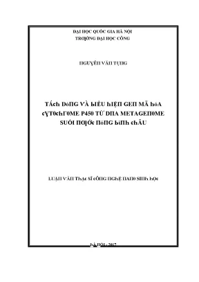 Luận văn tách dòng và biểu hiện gen mã hóa cytochrome p450 từ dna metagenome suối nước nóng bình châu