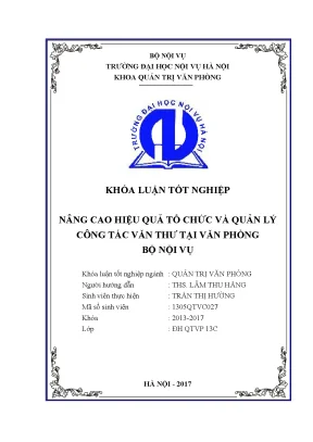 Luận văn nâng cao hiệu quả tổ chức và quản lý công tác văn thư tại văn phòng bộ nội vụ