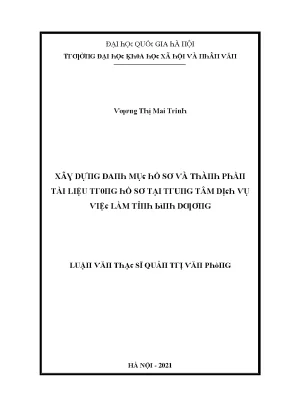 Luận văn thạc sĩ xây dựng danh mục hồ sơ và thành phần tài liệu trong hồ sơ tại trung tâm dịch vụ việc làm tỉnh bình dương vnu lvts10