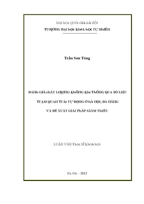 Luận văn thạc sĩ đánh giá chất lượng không khí thông qua số liệu trạm quan trắc tự động ở hà nội đà nẵng và dề xuất giải pháp giảm thiểu vnu lvts004