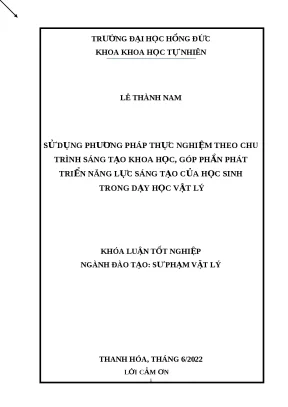 Sử dụng phương pháp thực nghiệm theo chu trình sáng tạo khoa học góp phần phát triển năng lực sáng tạo của học sinh trong dạy học vật lý