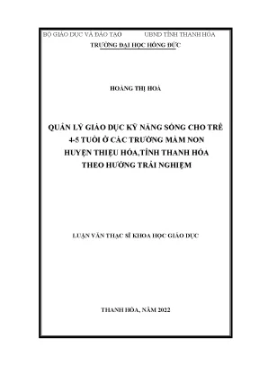 Quản lý giáo dục kỹ năng sống cho trẻ 4 5 tuổi ở các trường mầm non huyện thiệu hóa tỉnh thanh hóa theo hướng trải nghiệm