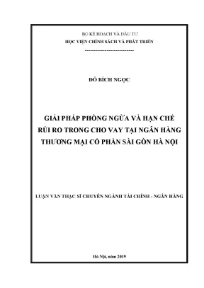 Luận văn giải pháp phòng ngừa và hạn chế rủi ro trong cho vay tại ngân hàng tmcp sài gòn hà nội
