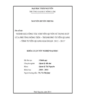 Luận văn đánh giá công tác chuyển quyền sử dụng đất của phường nông tiến thành phố tuyên quang tỉnh tuyên quang giai đoạn 2012 2013