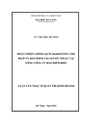 Luận văn hoàn thiện chính sách marketing cho dịch vụ bảo hiểm tài sản kỹ thuật tại tổng công ty bảo hiểm bidv