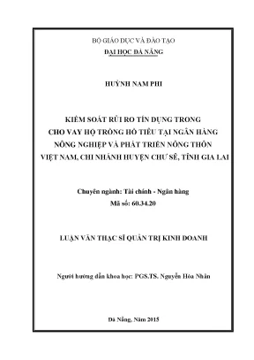 Luận văn kiểm soát rủi ro tín dụng trong cho vay hộ trồng hồ tiêu tại ngân hàng nông nghiệp ptnt việt nam chi nhánh huyện chư sê tỉnh gia lai