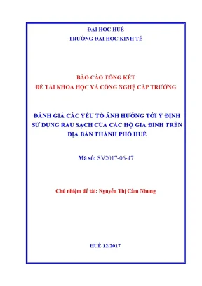 Luận văn đánh giá các yếu tố ảnh hưởng tới ý định sử dụng rau sạch của các hộ gia đình trên địa bàn thành phố huế