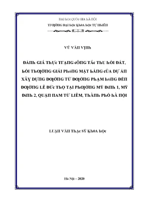 Luận văn thạc sĩ đánh giá thực trạng công tác thu hồi đất bồi thường giải phóng mặt bằng của dự án xây dựng đường từ đường phạm hùng đến đường lê đức thọ vnu lvts003