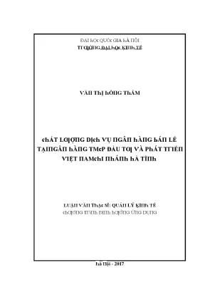Luận văn chất lượng dịch vụ ngân hàng bán lẻ tại ngân hàng tmcp đầu tư và phát triển việt nam chi nhánh hà tĩnh