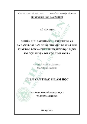 Nghiên cứu đặc điểm cấu trúc rừng và da dạng loài làm cơ sở cho việc đề xuất giải pháp bảo tồn và phát triển rừng đặc dụng sốp cộp huyện sốp cộp tỉnh sơn la