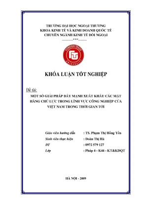 Luận văn một số giải pháp đẩy mạnh xuất khẩu các mặt hàng chủ lực trong lĩnh vực công nghiệp của việt nam trong thời gian tới
