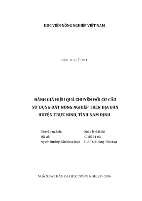 Luận văn đánh giá hiệu quả chuyển đổi cơ cấu sử dụng đất nông nghiệp trên địa bàn huyện trực ninh tỉnh nam định