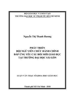 Luận văn phát triển đội ngũ viên chức hành chính đáp ứng yêu cầu đổi mới giáo dục tại trường đại học sài gòn