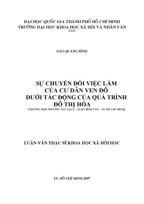 Sự chuyển đổi việc làm của cư dân ven đô dưới tác động của quá trình đô thị hóa trường hợp phường tân tạo a quận bình tân tp hồ chí minh