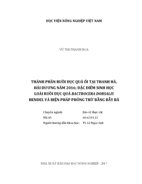 Luận văn thành phần ruồi đục quả ổi tại thanh hà hải dương năm 2016 đặc điểm sinh học loài ruồi đục quả bactrocera dorsalis hendel và biện pháp phòng trừ bằng bẫy bả