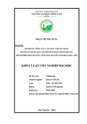 Luận văn đánh giá công tác cấp giấy chứng nhận quyền sử dụng đất tại phường phan đình phùng thành phố thái nguyên tỉnh thái nguyên