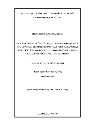 Nghiên cứu ảnh hưởng của lượng bón một số loại phân hữu cơ vi sinh đến sinh trƣởng phát triển và năng suất giống dưa vàng kim hoàng hậu trồng trong nhà có mái che tại huyện đông sơn tỉnh thanh hóa