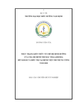 Luận văn thực trạng kiến thức về chế độ dinh dưỡng của cha mẹ bệnh nhi mắc thalassemia đến khám và điều trị tại bệnh viện nhi trung ương năm 2020