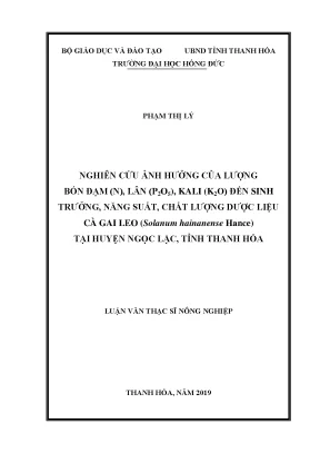 Nghiên cứu ảnh hưởng của lượng bón đạm n lân p2o5 kali k 2 o đến sinh trưởng năng suất chất lượng dược liệu cà gai leo solanum hainanense hance tại huyện ngọc lặc tỉnh thanh hóa
