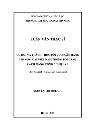 Luận văn cơ hội và thách thức đối với ngân hàng thương mại việt nam trong bối cảnh cách mạng công nghiệp 4 0
