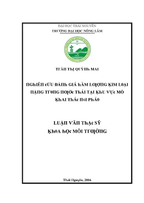 Luận văn nghiên cứu đánh giá hàm lượng kim loại nặng trong nước thải tại khu vực khai thác mỏ núi pháo