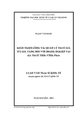 Luận văn hoàn thiện công tác quản lý thuế giá trị gia tăng đối với doanh nghiệp tại cục thuế tỉnh vĩnh phúc