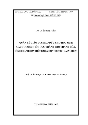 Quản lý giáo dục đạo đức cho học sinh các trường tiểu học thành phố thanh hóa tỉnh thanh hóa thông qua hoạt động trải nghiệm