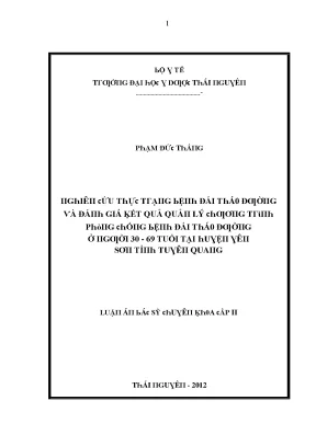 Luận văn nghiên cứu thực trạng bệnh đái tháo đường và đánh giá kết quả quản lý chương trình phòng chống bệnh đái tháo đường ở người 30 69 tuổi tại huyện yên sơn tỉnh tuyên quang