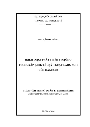Luận văn chiến lược phát triển trường trung cấp kinh tế kỹ thuật lạng sơn đến năm 2020 1