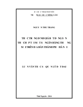 Luận văn thực trạng định giá bất động sản thế chấp tại một số ngân hàng thương mại trên địa bàn thành phố hà nội