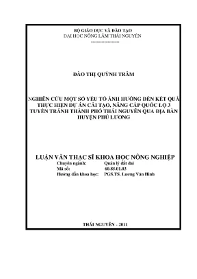 Luận văn nghiên cứu một số yếu tố ảnh hưởng đến kết quả thực hiện dự án cải tạo nâng cấp quốc lộ 3 tuyến tránh thành phố thái nguyên qua địa bàn huyện phú lương