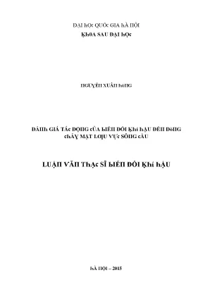Luận văn thạc sĩ đánh giá tác động của biến đổi khí hậu đến dòng chảy mặt lưu vực sông cầu vnu lvts004
